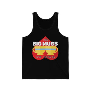 I like Big Mugs Classic Tank