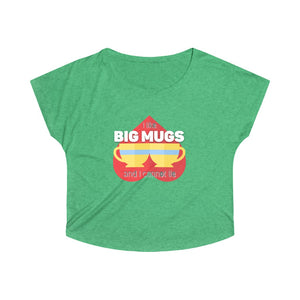 I Like Big Mugs Loose Fit Tea Shirt