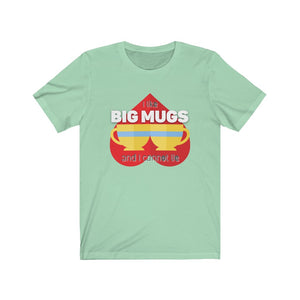 I like Big Mugs Classic Tea Shirt