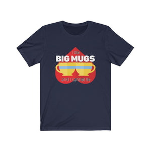 I like Big Mugs Classic Tea Shirt