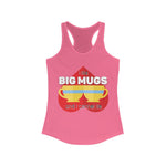 Load image into Gallery viewer, I like Big Mugs Racerback Tank
