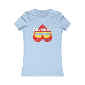 I Like Big Mugs Fitted Tea Shirt