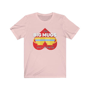 I like Big Mugs Classic Tea Shirt