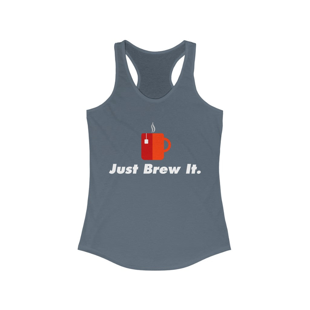 Just Brew It Racerback Tank