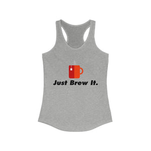 Just Brew It Racerback Tank