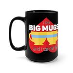 Load image into Gallery viewer, I like Big Mugs 15 oz in Black
