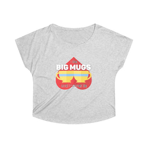 I Like Big Mugs Loose Fit Tea Shirt