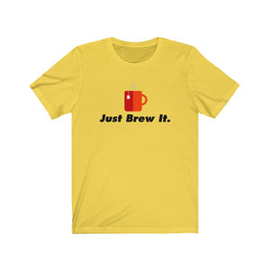 Just Brew It Classic Tea Shirt