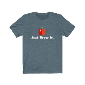 Just Brew It Classic Tea Shirt