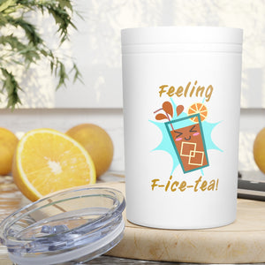 Feeling F-Ice-Tea 11 oz Hot & Cold Tumbler